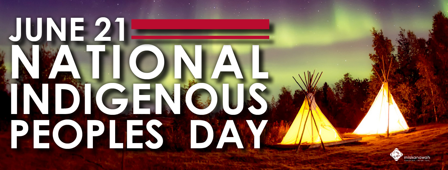 June 21 - National Indigenous Peoples Day